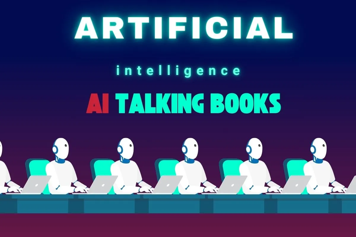 The Future is Here: Exploring the World of AI Talking Books